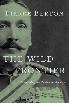 The Wild Frontier (eBook, ePUB) - Berton, Pierre