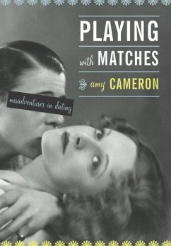 Playing With Matches (eBook, ePUB) - Cameron, Amy