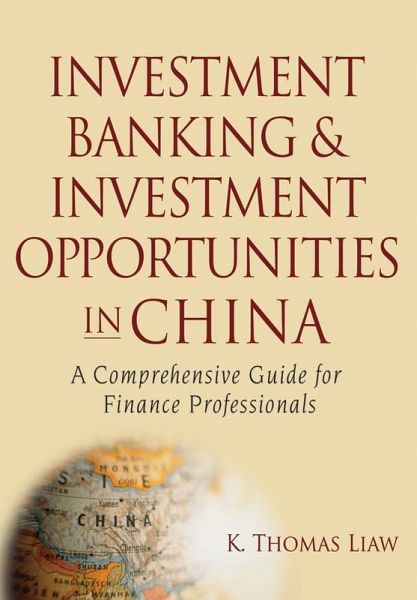 Investment Banking and Investment Opportunities in China (eBook, PDF)