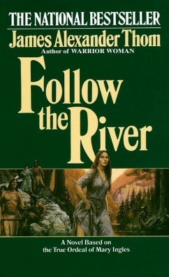 Follow the River (eBook, ePUB) - Thom, James Alexander