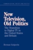 New Television, Old Politics (eBook, PDF)