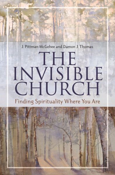 The Invisible Church (eBook, PDF) The Invisible Church (eBook, PDF)
