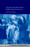 Power of the Passive Self in English Literature, 1640-1770 (eBook, PDF)