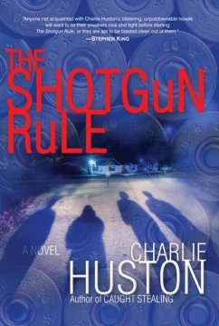 The Shotgun Rule (eBook, ePUB) - Huston, Charlie