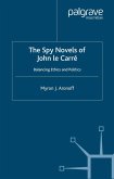 The Spy Novels of John Le Carre (eBook, PDF) The Spy Novels of John Le Carre (eBook, PDF)
