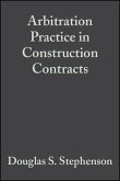 Arbitration Practice in Construction Contracts (eBook, PDF) Arbitration Practice in Construction Contracts (eBook, PDF)