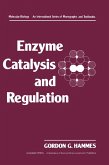 Enzyme Catalysis and Regulation (eBook, PDF)