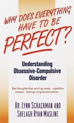 Why Does Everything Have to Be Perfect? (eBook, ePUB) - Shackman, Lynn; Masline, Shelagh
