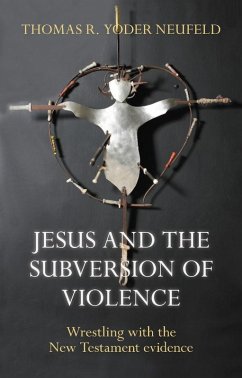 Cover Jesus and the Subversion of Violence (eBook, ePUB)