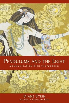 Pendulums and the Light (eBook, ePUB) - Stein, Diane