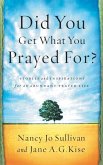 Did You Get What You Prayed For? (eBook, ePUB)