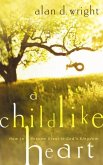 A Childlike Heart (eBook, ePUB)