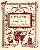 Encyclopedia of the Exquisite (eBook, ePUB)