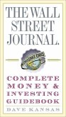 The Wall Street Journal Complete Money and Investing Guidebook (eBook, ePUB)