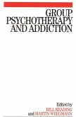 Group Psychotherapy and Addiction (eBook, PDF)