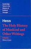 Moses Hess: The Holy History of Mankind and Other Writings (eBook, PDF)
