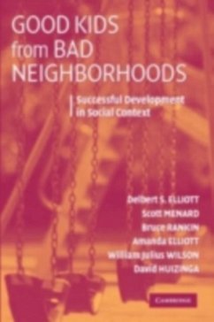 Good Kids from Bad Neighborhoods (eBook, PDF) - Elliott, Delbert S.
