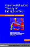 Cognitive Behavioral Therapy for Eating Disorders (eBook, PDF)