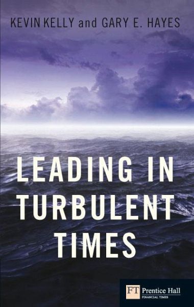 Leading in Turbulent Times (eBook, ePUB) Leading in Turbulent Times (eBook, ePUB)