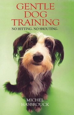 Gentle Dog Training (eBook, ePUB) - Hasbrouck, Michel