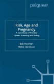 Risk, Age and Pregnancy (eBook, PDF)