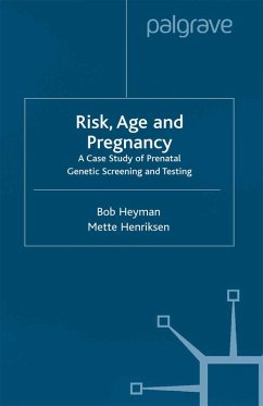 Risk, Age and Pregnancy (eBook, PDF) - Heyman, B.; Henriksen, M.