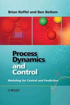 Process Dynamics and Control (eBook, PDF) - Roffel, Brian; Betlem, Ben