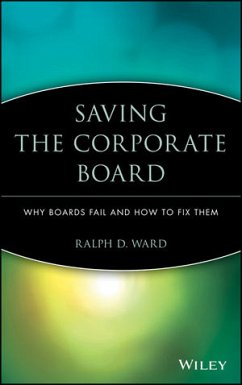 Saving the Corporate Board (eBook, PDF) - Ward, Ralph D.