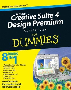 Adobe Creative Suite 4 Design Premium All-in-One For Dummies (eBook, ePUB) - Smith, Jennifer; Smith, Christopher; Gerantabee, Fred