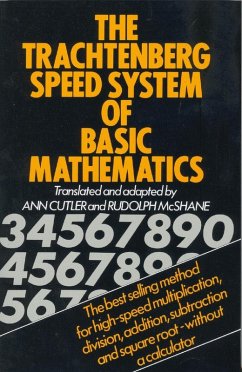 The Trachtenberg Speed System of Basic Mathematics (eBook, ePUB) - Trachtenberg, Jakow