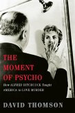 The Moment of Psycho (eBook, ePUB)