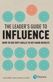 Leader's Guide to Influence, The (eBook, ePUB)