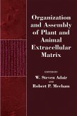 Organization and Assembly of Plant and Animal Extracellular Matrix (eBook, PDF)