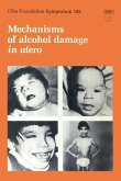 Mechanisms of Alcohol Damage in Utero (eBook, PDF)