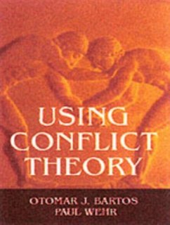 Using Conflict Theory (eBook, PDF) - Bartos, Otomar J.