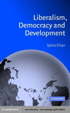 Liberalism, Democracy and Development (eBook, PDF) - Chan, Sylvia