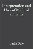 Interpretation and Uses of Medical Statistics (eBook, PDF)