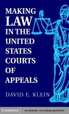 Making Law in the United States Courts of Appeals (eBook, PDF)
