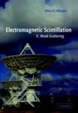 Electromagnetic Scintillation: Volume 2, Weak Scattering (eBook, PDF)