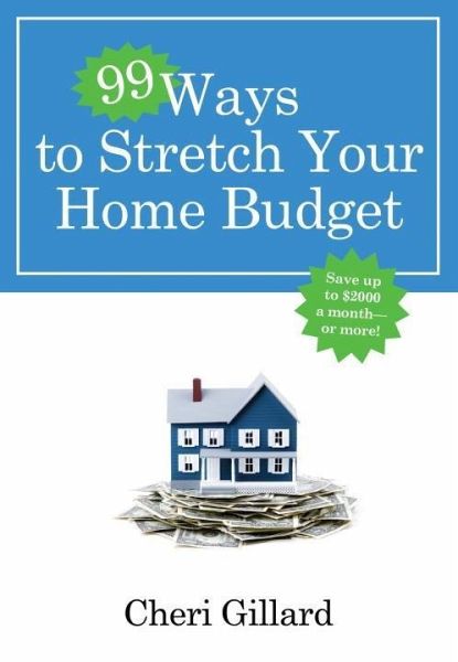 99 Ways to Stretch Your Home Budget (eBook, ePUB)
