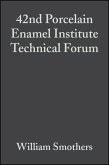 42nd Porcelain Enamel Institute Technical Forum, Volume 2, Issue 3/4 (eBook, PDF)