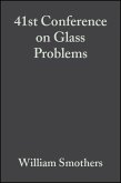 41st Conference on Glass Problems, Volume 2, Issue 1/2 (eBook, PDF)