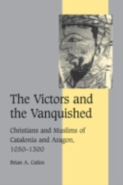 Victors and the Vanquished (eBook, PDF) - Catlos, Brian A.