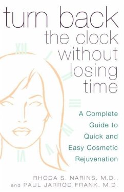 Turn Back the Clock Without Losing Time (eBook, ePUB) - Narins, Rhoda; Frank, Paul