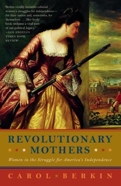 Revolutionary Mothers (eBook, ePUB) Revolutionary Mothers (eBook, ePUB)