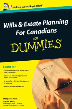 Wills and Estate Planning For Canadians For Dummies (eBook, ePUB) - Kerr, Margaret; Kurtz, Joann