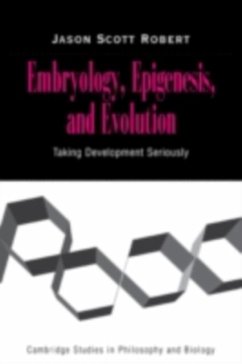 Embryology, Epigenesis and Evolution (eBook, PDF) - Robert, Jason Scott