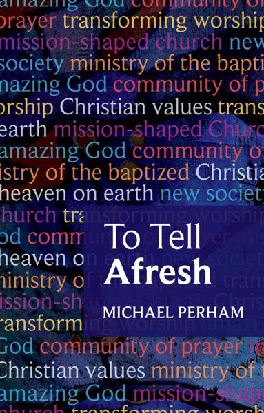 To Tell Afresh (eBook, ePUB)