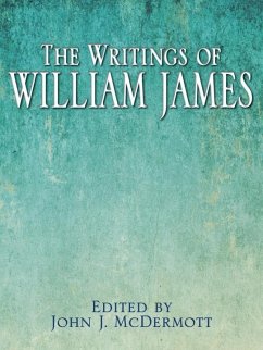The Writings of William James (eBook, ePUB)