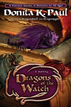 Dragons of the Watch (eBook, ePUB) - Paul, Donita K.